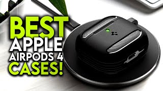 Top 4 Best Apple Airpods 4 Cases [2025]  ✅