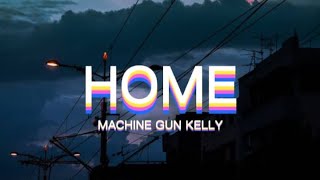Machine Gun Kelly, X Ambassadors & Bebe Rexha – Home (Lyrics)