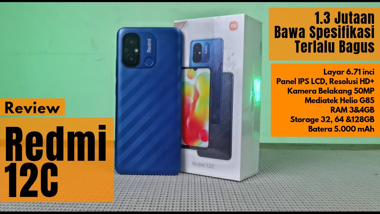 Review Redmi 12C : 1.2 Jutaan, Dapat HP Ngebut Dan Kamera 50MP Paling ...