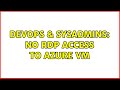 DevOps & SysAdmins: No RDP access to Azure VM (3 Solutions!!)