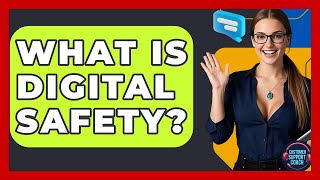 What Is Digital Safety Customer Support Coach