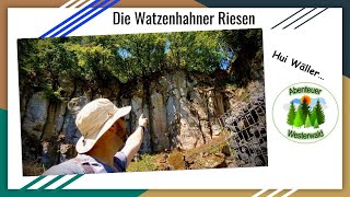 Abenteuer Westerwald - Watzenhahner Riesen ( Wäller Tour und Georoute )