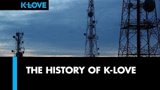 The History of K-LOVE