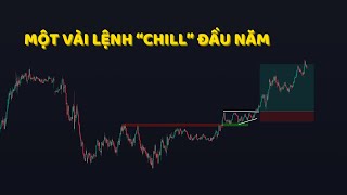 Trade With Me | Một Vài Lệnh Chill Đầu Năm