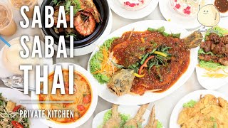 Sabai Sabai Thai Private Kitchen - First Thai Restaurant Concept By Fei Siong Group