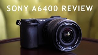 Sony a6400 Hands On Camera Review