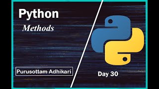 Python OOP Methods Day 30