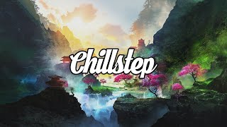 Chillstep Mix 2021 [2 Hours]