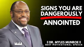 If You See These Signs, You Are Dangerously Anointed by God | Dr. Myles Munroe Motivation #christian