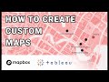 How to create a custom Mapbox map and use in a Tableau dashboard