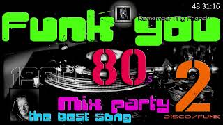 Funky  Party Mix  (The Best Song) Session 2