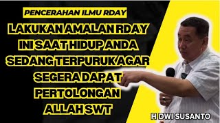 LAKUKAN AMALAN RDAY INI SAAT HIDUP ANDA SEDANG TERPURUK AGAR SEGERA DAPAT PERTOLONGAN ALLAH SWT