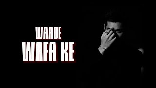 #JalRajOriginals #LatestSongs2021 Waade Wafa Ke | JalRaj ❤️ WhatsApp Status #Waade #Song #Trending