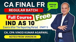 CA Final FR Ind AS 10 - Lecture 1 | Events After The Reporting Period