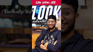 🤯Life before and after JEE! IIT Motivation| JEE 2023 | NEET Motivation