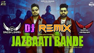 Jazbaati Bande 💕 Dj Remix | Khasa Aala Chahar X Kd | New Hr Song | Deepak Umarwasia Ft.Dinesh Loharu
