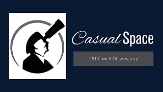 251 Lowell Observatory: Samantha Christensen