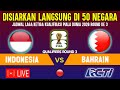 🔴MANTAP ! DISIARKAN DI 50 NEGARA, JADWAL TIMNAS INDONESIA VS BAHRAIN, KUALIFIKASI PIALA DUNIA 2026