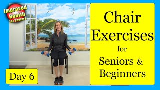 At Home Chair Workout | Cardio & Strength Training | 7 Day Program | Day 6!