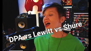 Handheld Live Sound Microphone Comparison - DPA vs Lewitt vs Shure