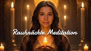 Rauhnächte Meditation: Tauche ein in Tiefe Besinnung \u0026 Astralreisen mit Magischen Frequenzen!