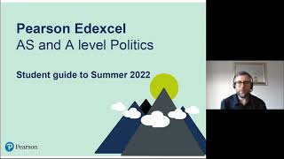 Edexcel AS and A level Politics Student Guide to Summer 2022 and Advance Information