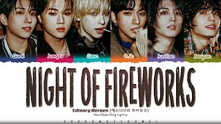 Xdinary Heroes (엑스디너리 히어로즈) 'Night of Fireworks (불꽃놀이의 밤)' Lyrics [Color Coded Han_Rom_Eng]