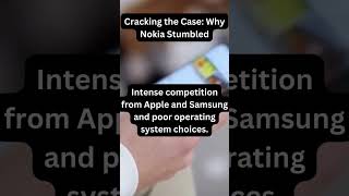 : "The Rise and Fall of Nokia: A Tale of Missed Opportunities"