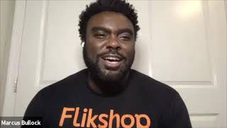 Marcus Bullock | CEO, Flikshop | September 29, 2021