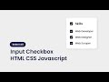 Select All Checkbox Input | HTML CSS Javascript