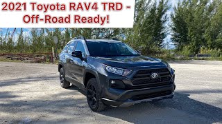 2021 Toyota RAV4 TRD Off Road - Ready For The Trails