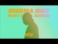 Burna Boy  2 Hours of Chill Songs  AfrobeatsR&B MUSIC PLAYLIST