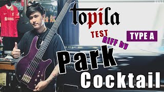 Park - Cocktial Test Topila Bass Riff