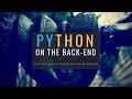 Python on the Backend (Announcing my new Python Online Course)