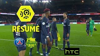Paris Saint-Germain - FC Nantes (2-0)  - Résumé - (PARIS - FCN) / 2016-17