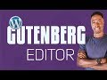 Gutenberg Editor [The NEW WordPress Block Editor]