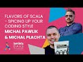 Flavors of Scala - Spicing up your coding style - Michał Pawlik, Michał Płachta | Lambda Days 2025