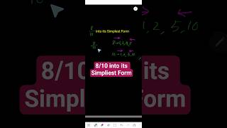 Simplify 8/10 into its Simpliest Form/ Lowest Terms/ Reduced Form