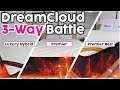 DreamCloud vs. DreamCloud Premier vs. DreamCloud Premier Rest - The Ultimate 3-Way Comparison