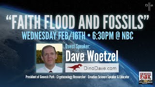 Faith, Flood, and Fossils (2-16-22)
