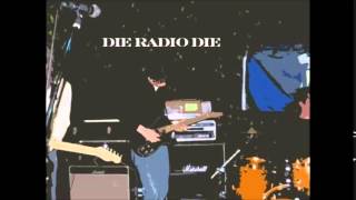 Die Radio Die - As Soon As Beauty Dies