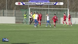 BONYHÁD VLC - BÁTASZÉK SE   3 - 2    (1 - 0)