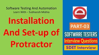 03 - Installation and Setup of Protractor