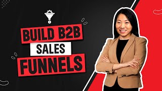 How to build a B2B Funnel