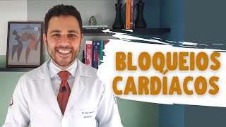 Bloqueios Cardíacos -  - Cardiologista e Especialista em Arritmias - Dr. Caio Henrique