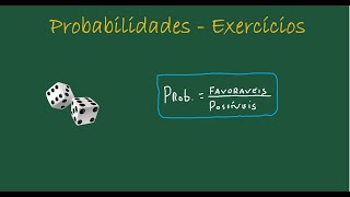 Probabilidades: Resolução de exercícios Passo a Passo | Aprende de forma Fácil e Rápida!