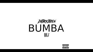 DatBoyJaden - BUMBA [Open Verse] (Official Audio)