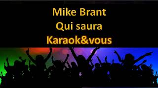 Karaoké Mike Brant - Qui saura