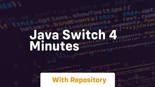 Java switch 4 minutes