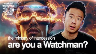 Are you a WATCHMAN? The Ministry of Intercession